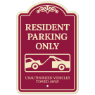 Resident Parking Only Unauthorized Vehicles Towed Away Décor Sign