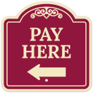 Pay Here With Left Arrow Décor Sign