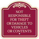 Not Responsible For Theft Or Damage To Vehicles Décor Sign
