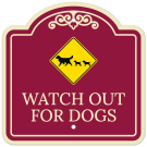 Watch Out For Dogs Décor Sign