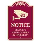Notice Security Video Camera In Operation Décor Sign