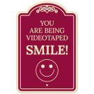 You Are Being Videotaped Smile Décor Sign, (SI-73712)