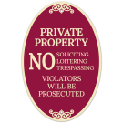 No Soliciting Loitering Trespassing Violators Will Be Prosecuted Decor Sign, (SI-73904)