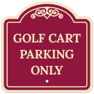 Golf Cart Parking Only Décor Sign