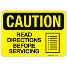 Read Directions Before Servicing OSHA Sign