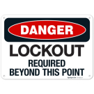 Danger Lockout Required Beyond This Point OSHA Sign