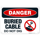Buried Cable Do Not Dig OSHA Sign