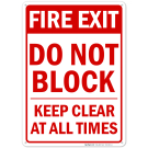 Fire Exit Do Not Block, Keep Clear Sign