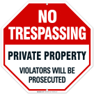 No Trespassing Sign, Private Property Sign