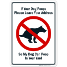 Funny Dog Poop Message Sign