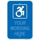 Custom Handicapped Sign, Personalized Text For Wheelchair Parking Lot And Residential Sign