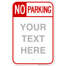 Custom No Parking Sign