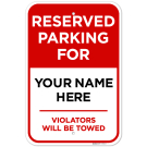 Reserved Parking All Violators Will Be Towed Custom Sign