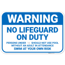 Custom Warning No Lifeguard On Duty Sign