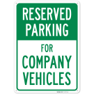 Reserved Parking For Company Vehicles Sign,