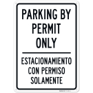 Parking By Permit Only Bilingual Sign, (SI-74985)