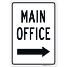 Main Office With Right Arrow Sign,