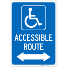 Accessible Route With Bidirectional Arrow Sign,