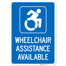 Wheelchair Assistance Available With Symbol Sign,