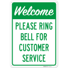 Welcome Please Ring Bell For Customer Service Sign,