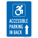 Accessible Parking In Back With Up Arrow Sign,