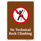 No Technical Rock Climbing Sign,