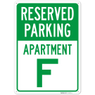 Reserved Parking Apartment F Sign,