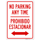 No Parking Anytime Bilingual Sign, (SI-76418)