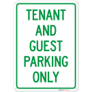 Tenant And Guest Parking Only Sign,