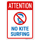 Attention No Kite Surfing Sign,