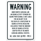 Warning Under North Carolina Law An Equine Activity Professional Is Not Liable Sign,