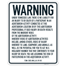 Warning Under Tennessee Law There Is No Liability For An Injury To Or Death Of A Participant Sign,