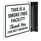 This is a SmokeFree Facility Thank You For Not Smoking Projecting Sign, Double Sided,