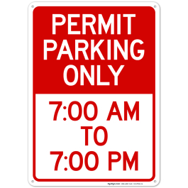 Permit Parking Only 7AM To 7PM Sign