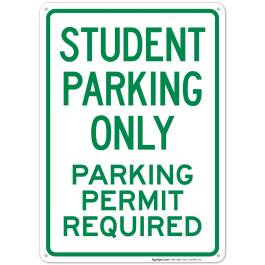 Student Parking Only Parking Permit Required Sign