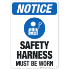 Safety Harness Must Be Worn Sign, OSHA Sign