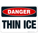 Thin Ice Sign