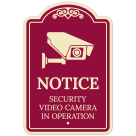 Notice Security Video Camera In Operation Décor Sign