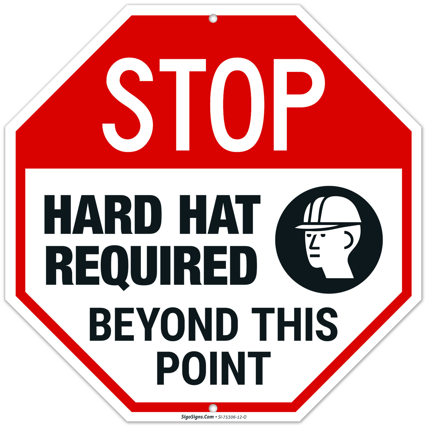 Stop Hard Hat Required Beyond This Point Sign,
