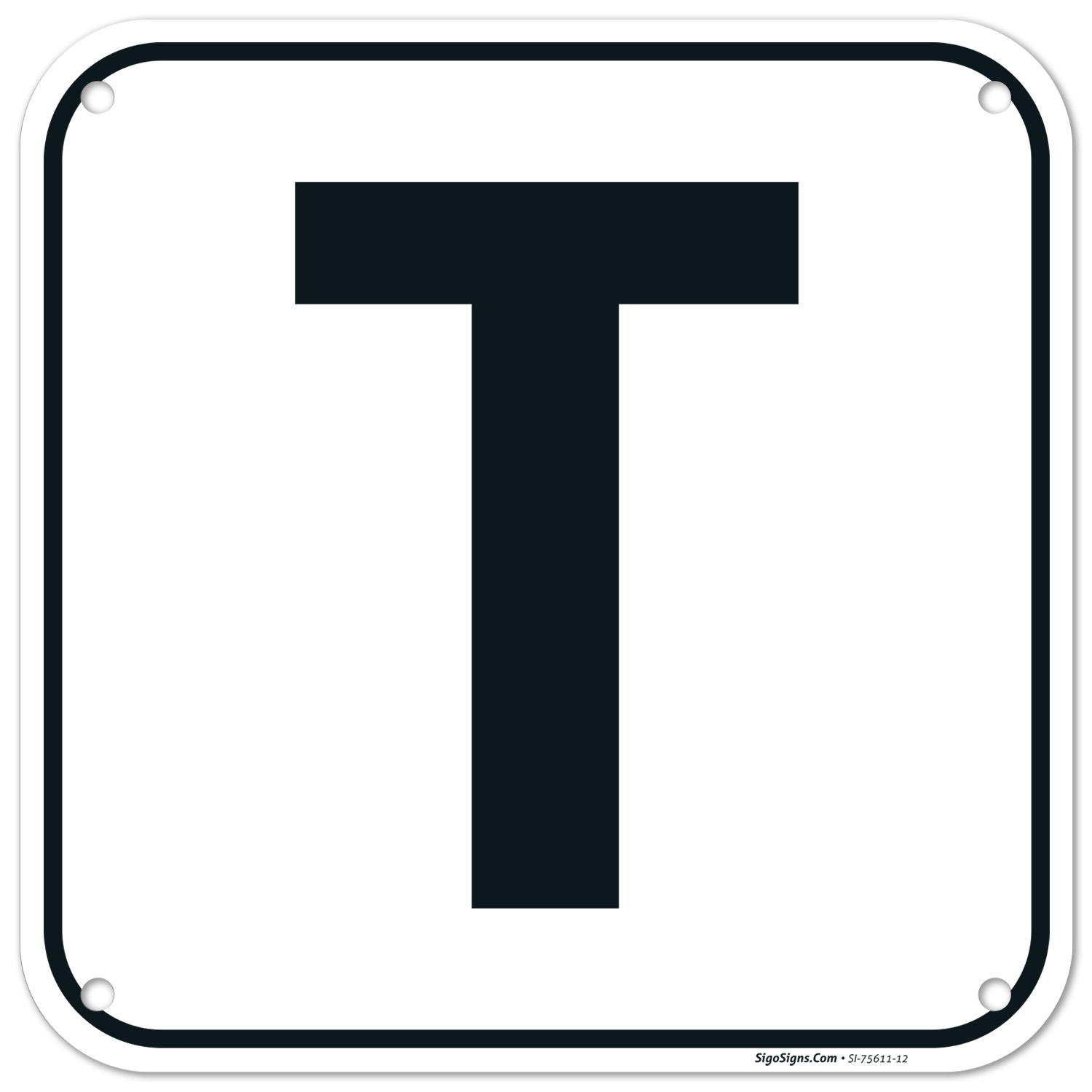 Letter T Sign,